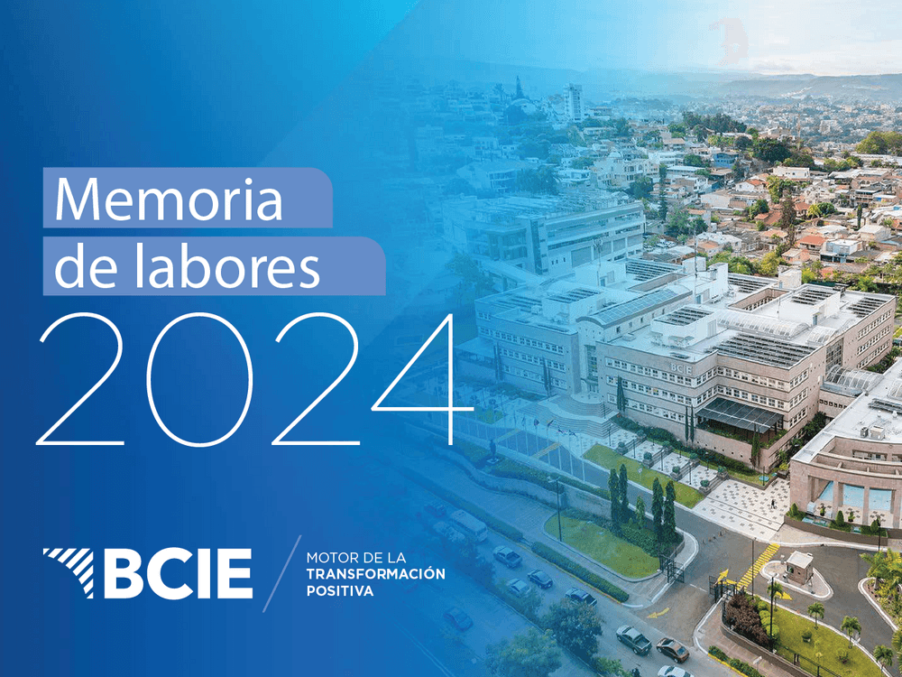 Memoria Anual de Labores del BCIE 2024